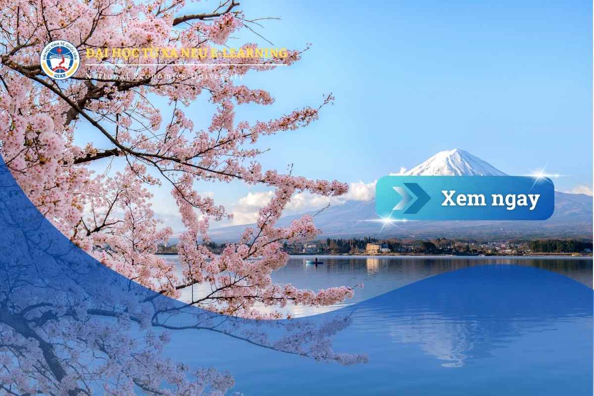 Thông Báo Mở Đợt Tuyển Sinh Tại Nhật Bản – Chương Trình Đại Học Từ Xa NEU-Elearning